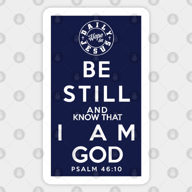 Be Still and Know that I am God Sticker by christian_tees